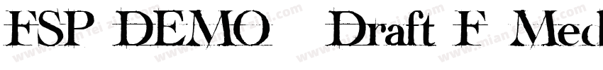 FSP DEMO   Draft F Medium Regula字体转换